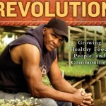 The Good Food Revolution by Will Allen The Good Food Revolution by Will Allen